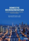 Domestic Microgeneration : Renewable and Distributed Energy Technologies, Policies and Economics - Book