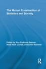 The Mutual Construction of Statistics and Society - Book