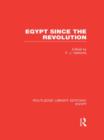 Egypt Since the Revolution (RLE Egypt) - Book