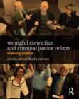 Wrongful Conviction and Criminal Justice Reform : Making Justice - Book