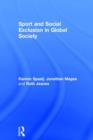 Sport and Social Exclusion in Global Society - Book
