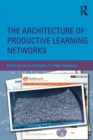 The Architecture of Productive Learning Networks - Book