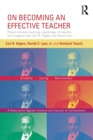 On Becoming an Effective Teacher : Person-centered teaching, psychology, philosophy, and dialogues with Carl R. Rogers and Harold Lyon - Book