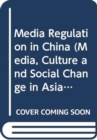 Media Regulation in China - Book