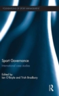 Sport Governance : International Case Studies - Book