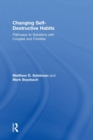 Changing Self-Destructive Habits : Pathways to Solutions with Couples and Families - Book