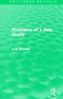 Problems of a New World (Routledge Revivals) - Book