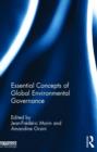 Essential Concepts of Global Environmental Governance - Book