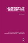 Leadership and Organizations (RLE: Organizations) - Book