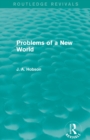 Problems of a New World (Routledge Revivals) - Book
