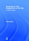 Designing for User Engagement on the Web : 10 Basic Principles - Book