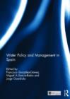 Water Policy and Management in Spain - Book