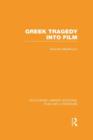 Greek Tragedy into Film - Book