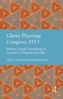 Ghent Planning Congress 1913 : Premier Congres International et Exposition Comparee des Villes - Book