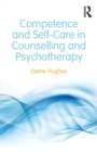 Competence and Self-Care in Counselling and Psychotherapy - Book