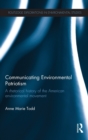 Communicating Environmental Patriotism : A Rhetorical History of the American Environmental Movement - Book