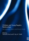 Children and Young People’s Relationships : Learning across Majority and Minority Worlds - Book