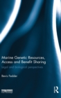 Marine Genetic Resources, Access and Benefit Sharing : Legal and Biological Perspectives - Book