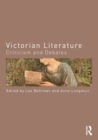 Victorian Literature : Criticism and Debates - Book