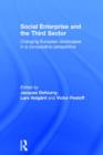 Social Enterprise and the Third Sector : Changing European Landscapes in a Comparative Perspective - Book