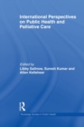 International Perspectives on Public Health and Palliative Care - Book