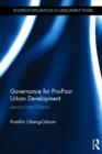 Governance for Pro-Poor Urban Development : Lessons from Ghana - Book
