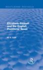 Elizabeth Gaskell and the English Provincial Novel - Book