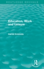 Education, Work and Leisure (Routledge Revivals) - Book