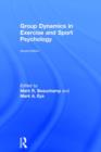 Group Dynamics in Exercise and Sport Psychology - Book