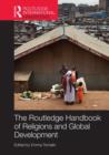 The Routledge Handbook of Religions and Global Development - Book