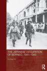 The Japanese Occupation of Borneo, 1941-45 - Book