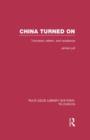 China Turned On : Television, Reform and Resistance - Book