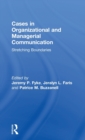 Stretching Boundaries: Cases in Organizational and Managerial Communication - Book