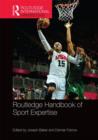 Routledge Handbook of Sport Expertise - Book