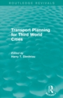 Transport Planning for Third World Cities (Routledge Revivals) - Book