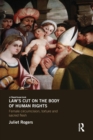 Law's Cut on the Body of Human Rights : Female Circumcision, Torture and Sacred Flesh - Book
