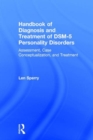 Handbook of Diagnosis and Treatment of DSM-5 Personality Disorders : Assessment, Case Conceptualization, and Treatment, Third Edition - Book