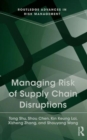Managing Risk of Supply Chain Disruptions - Book