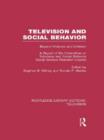 Television and Social Behavior : Beyond Violence and Children / A Report of the Committee on Television and Social Behavior, Social Science Research Council - Book