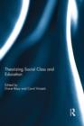 Theorizing Social Class and Education - Book
