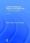 Critical Reading and Writing in the Digital Age : An Introductory Coursebook - Book