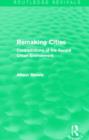 Remaking Cities (Routledge Revivals) : Contradictions of the Recent Urban Environment - Book