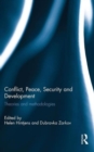 Conflict, Peace, Security and Development : Theories and Methodologies - Book