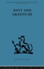 Envy and Gratitude : A study of unconscious sources - Book