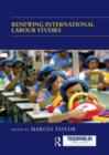 Renewing International Labour Studies - Book