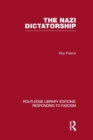 The Nazi Dictatorship (RLE Responding to Fascism) - Book