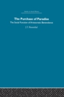 The Purchase of Pardise : The social function of aristocratic benevolence, 1307-1485 - Book