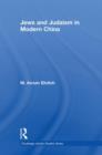Jews and Judaism in Modern China - Book
