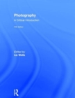 Photography: A Critical Introduction - Book