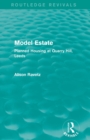 Model Estate (Routledge Revivals) : Planned Housing at Quarry Hill, Leeds - Book